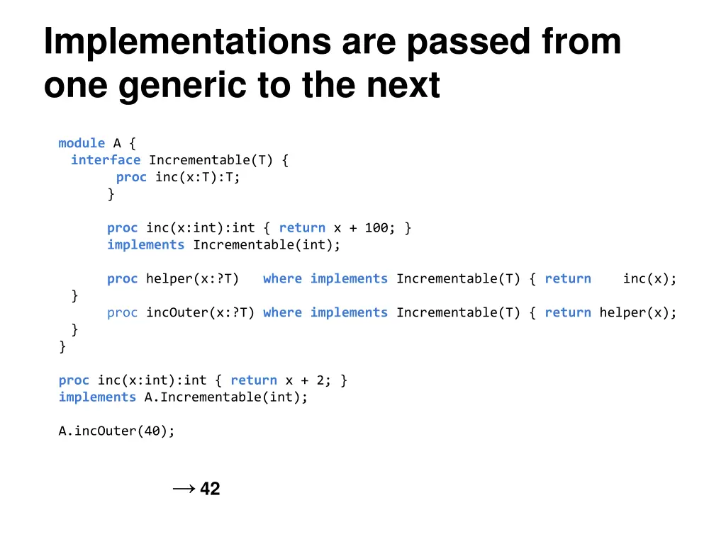 implementations are passed from one generic