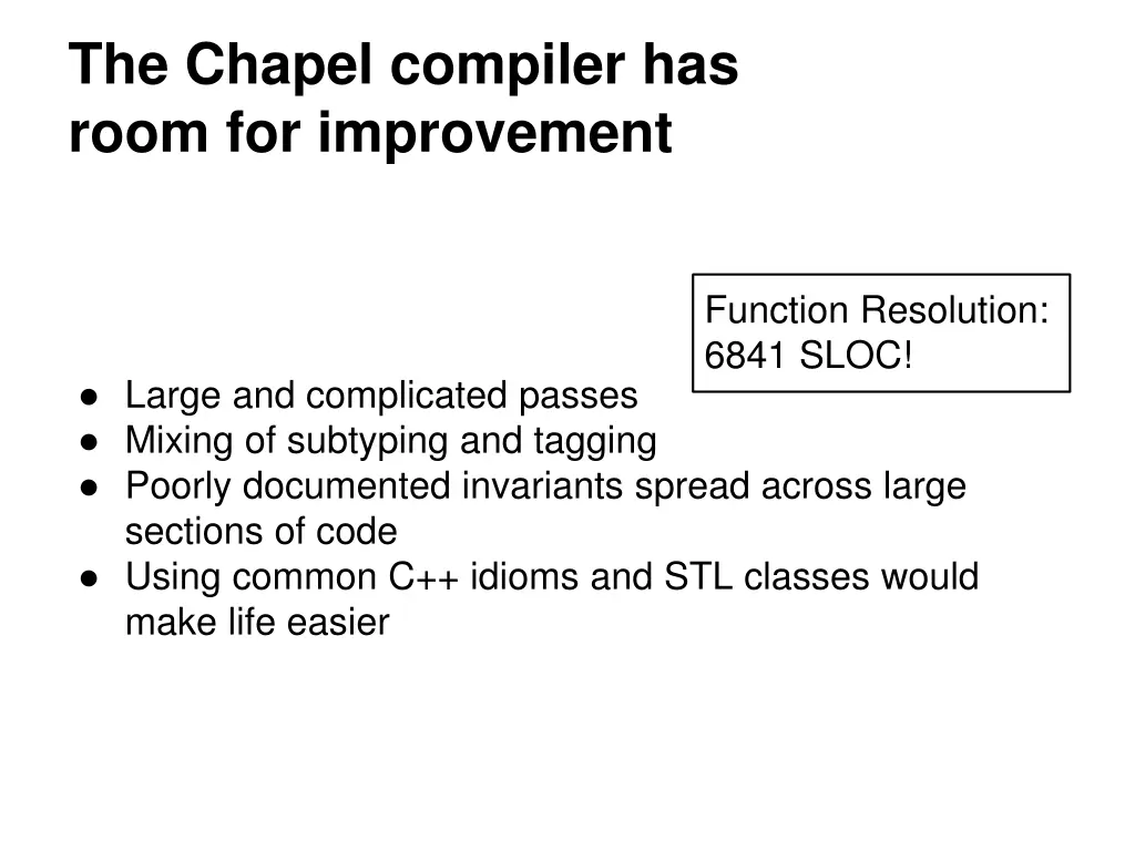 the chapel compiler has room for improvement