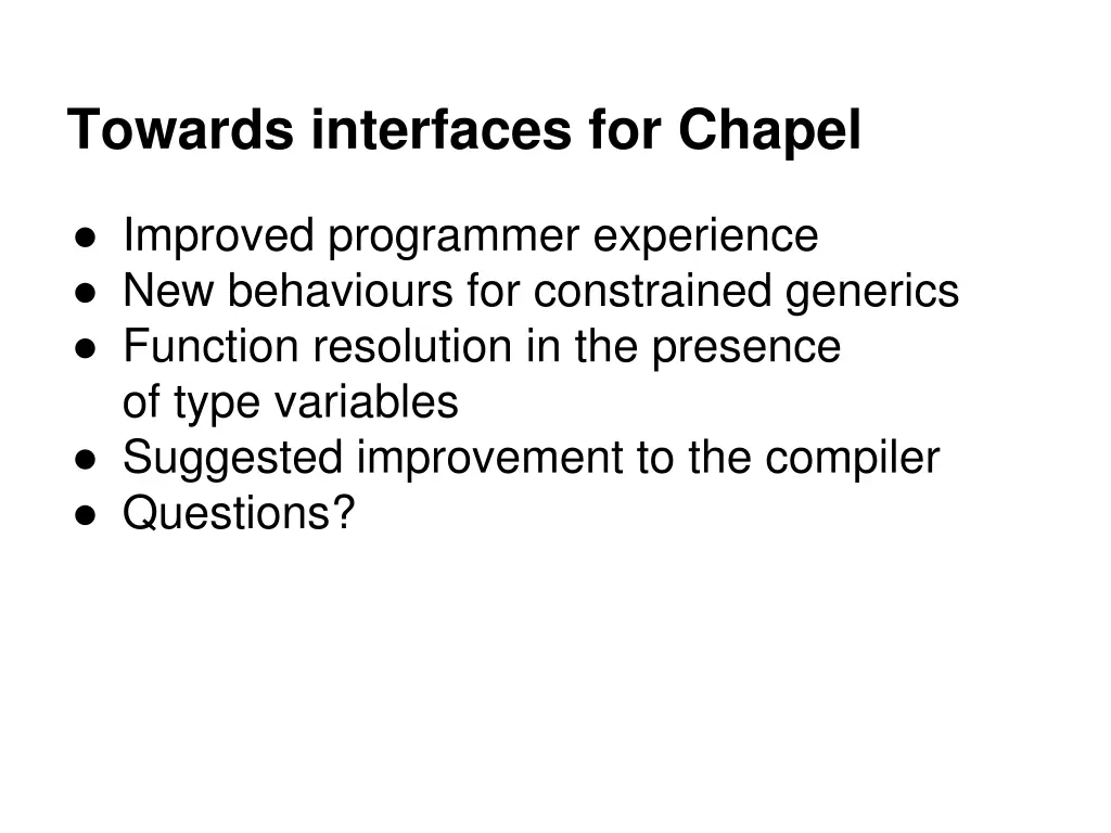 towards interfaces for chapel 1