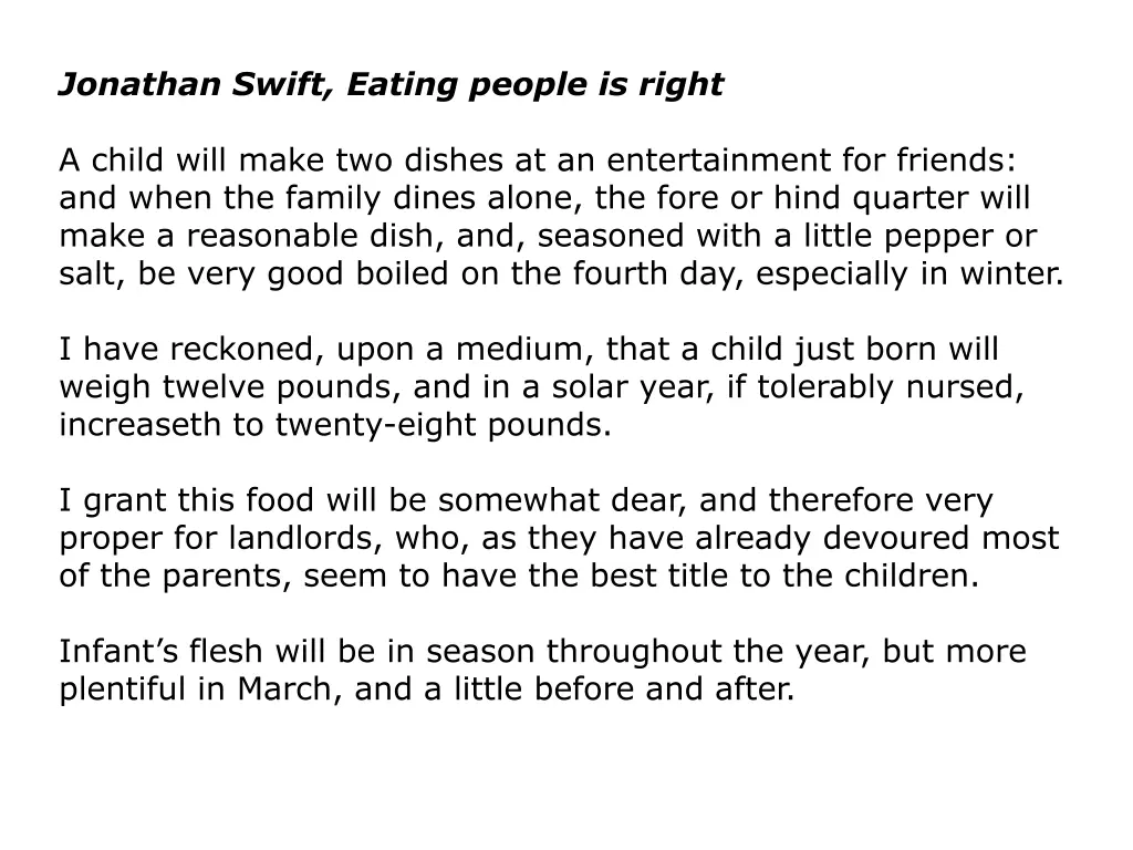 jonathan swift eating people is right