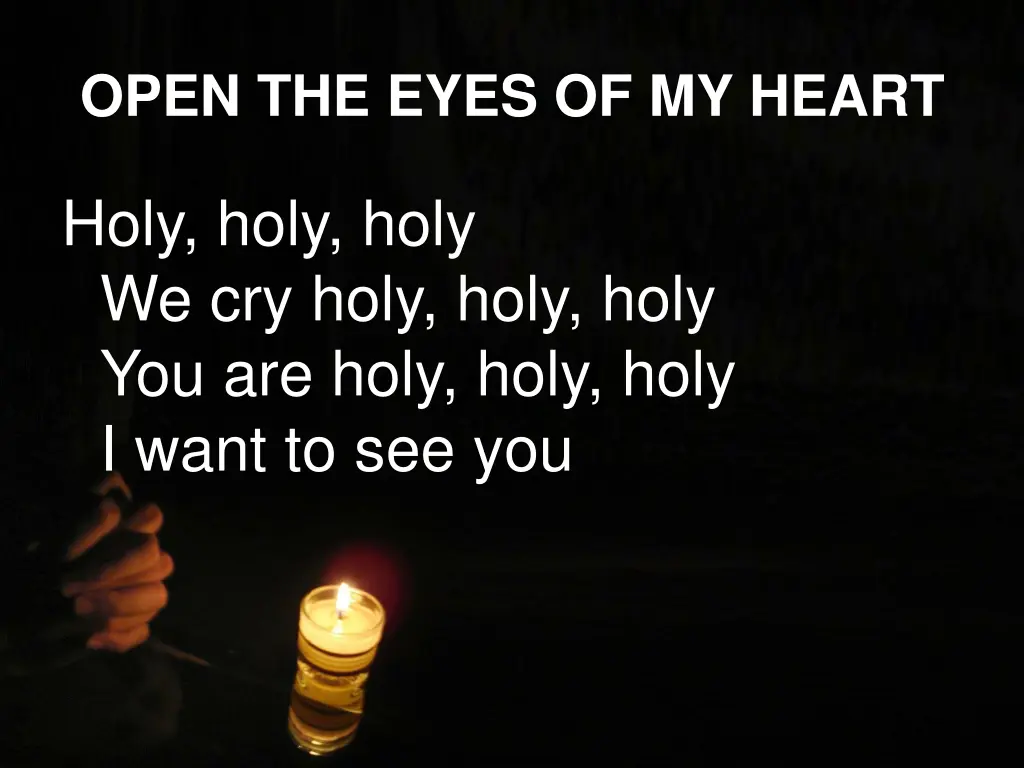 open the eyes of my heart 2