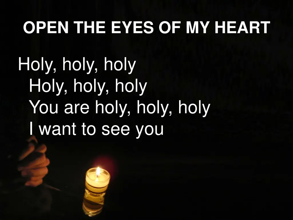 open the eyes of my heart 3