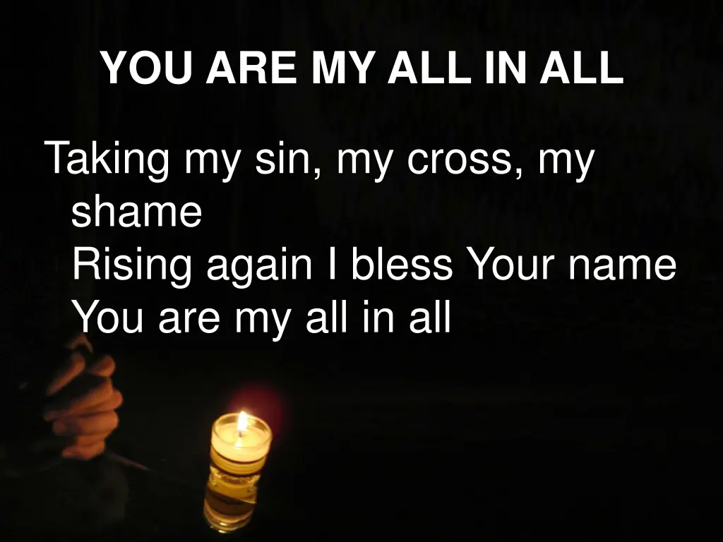 you are my all in all 3