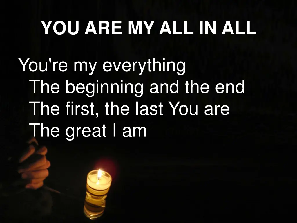 you are my all in all 5