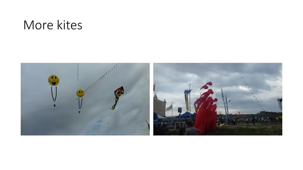 more kites