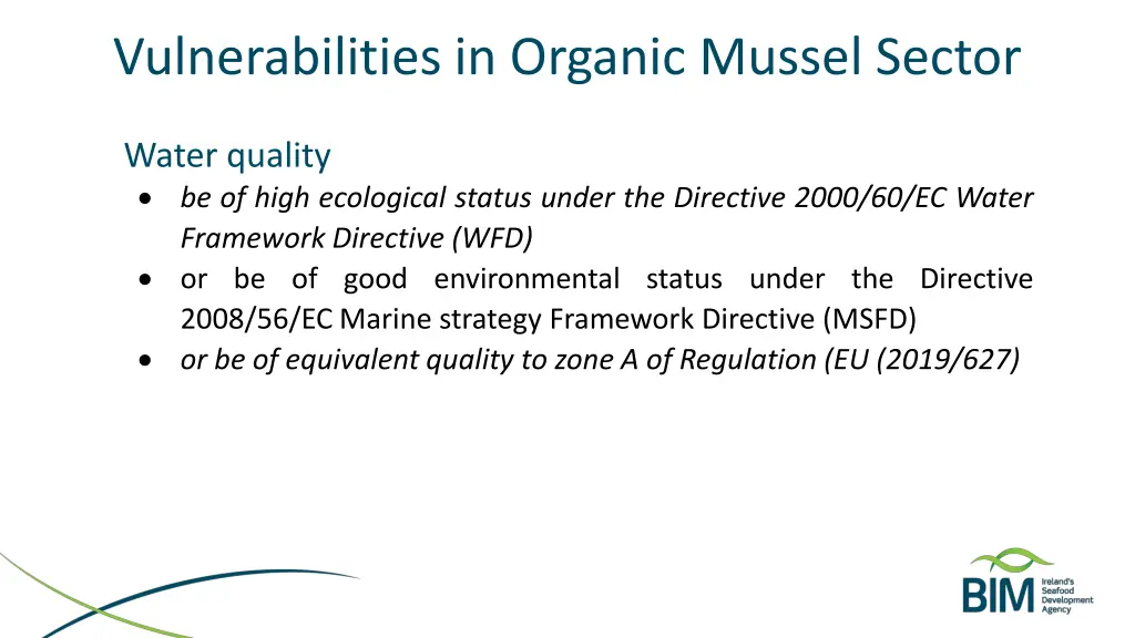 vulnerabilities in organic mussel sector