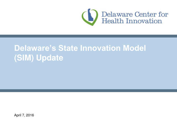 delaware s state innovation model sim update