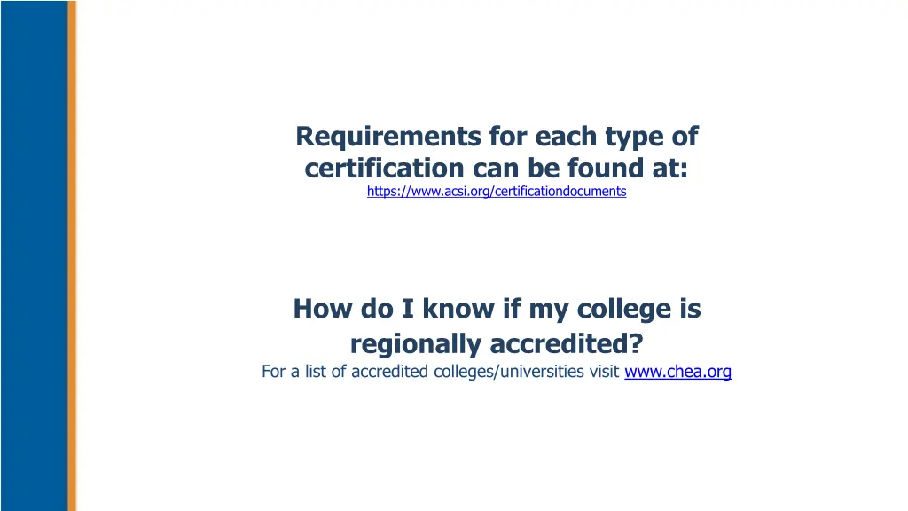 requirements for each type of certification