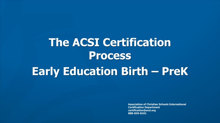 the acsi certification process early education