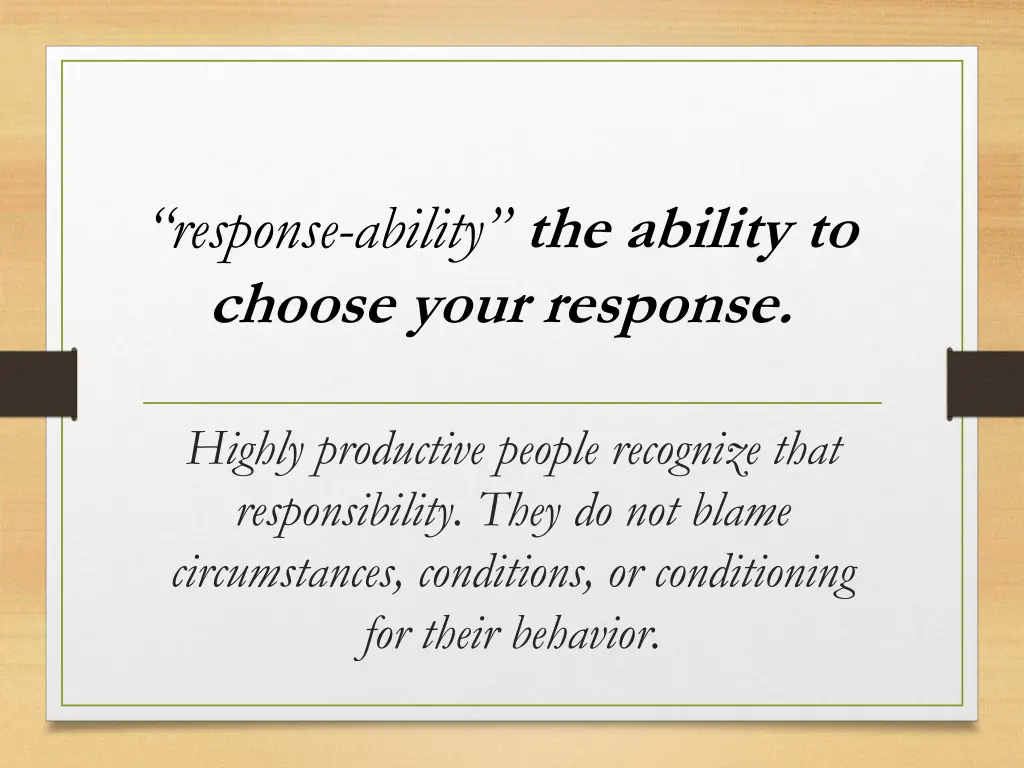 response ability the ability to choose your