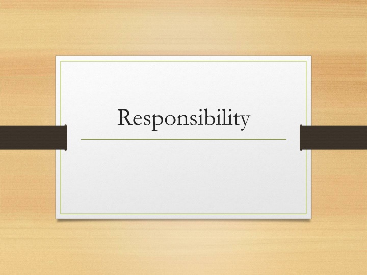 responsibility