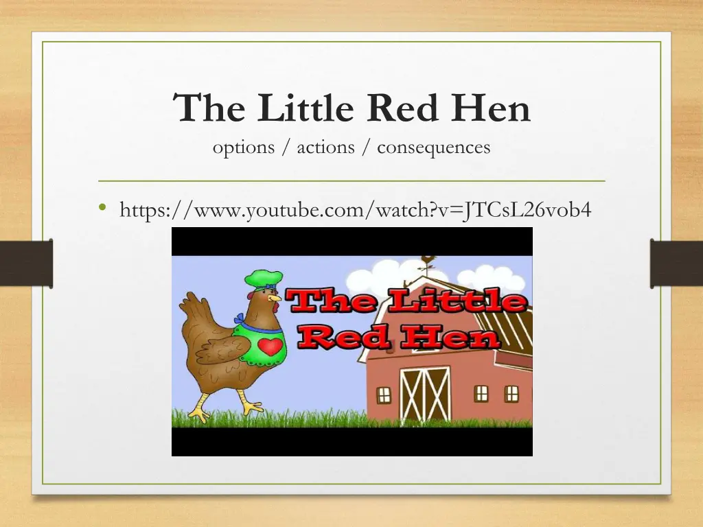 the little red hen options actions consequences