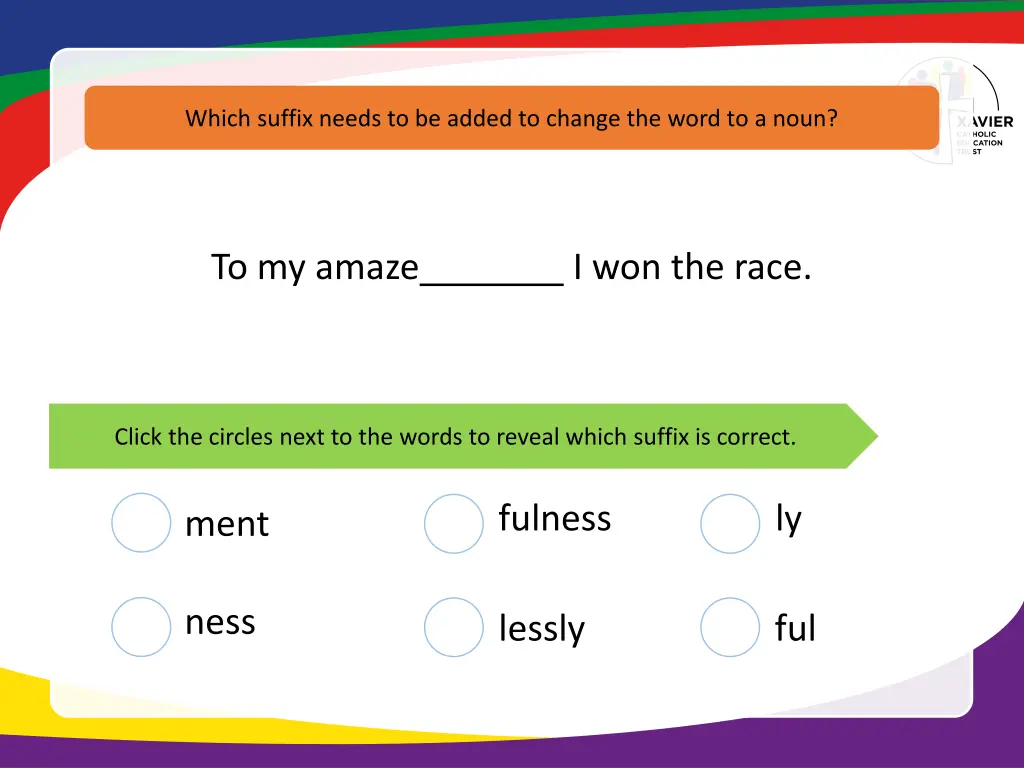 which suffix needs to be added to change the word 1