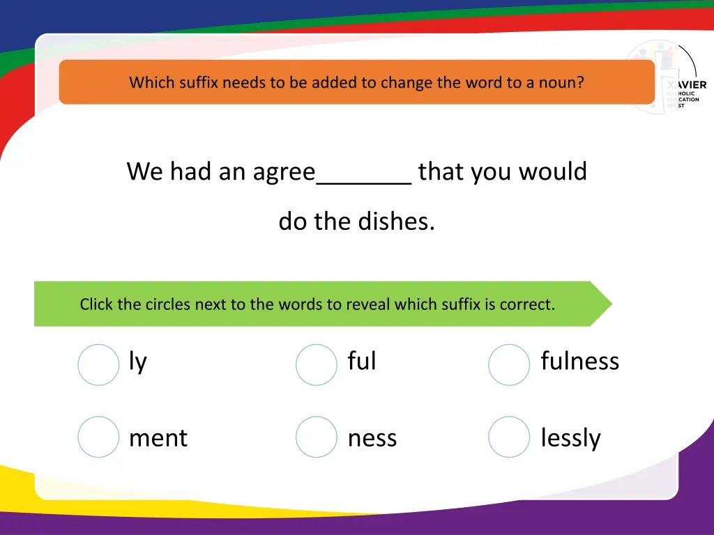 which suffix needs to be added to change the word 2