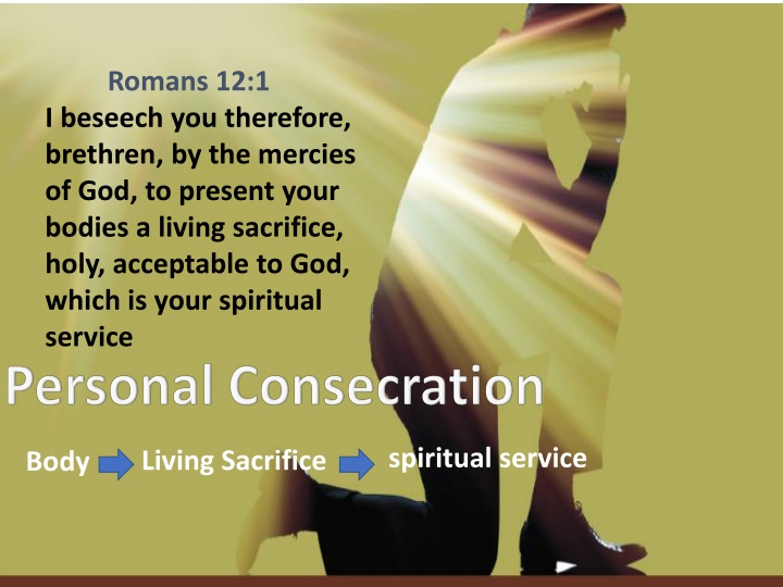 romans 12 1 i beseech you therefore brethren