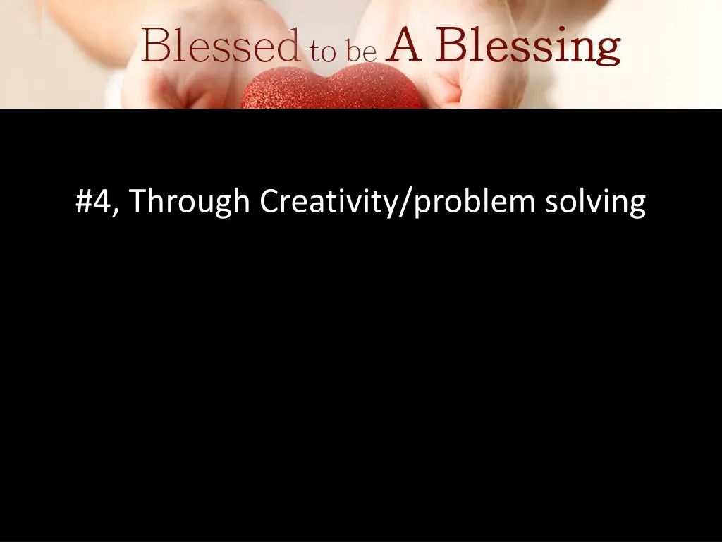 4 through creativity problem solving