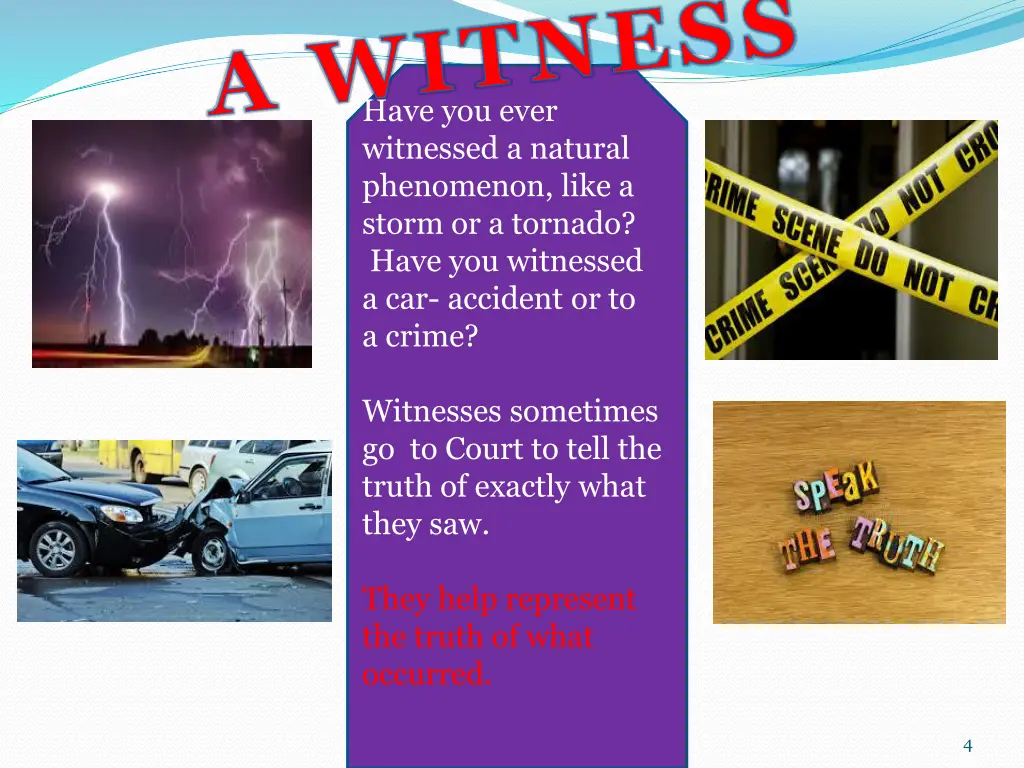 a witness