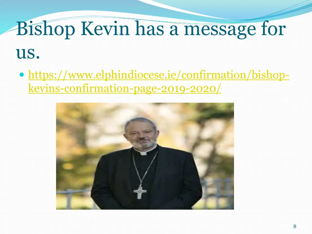 bishop kevin has a message for us