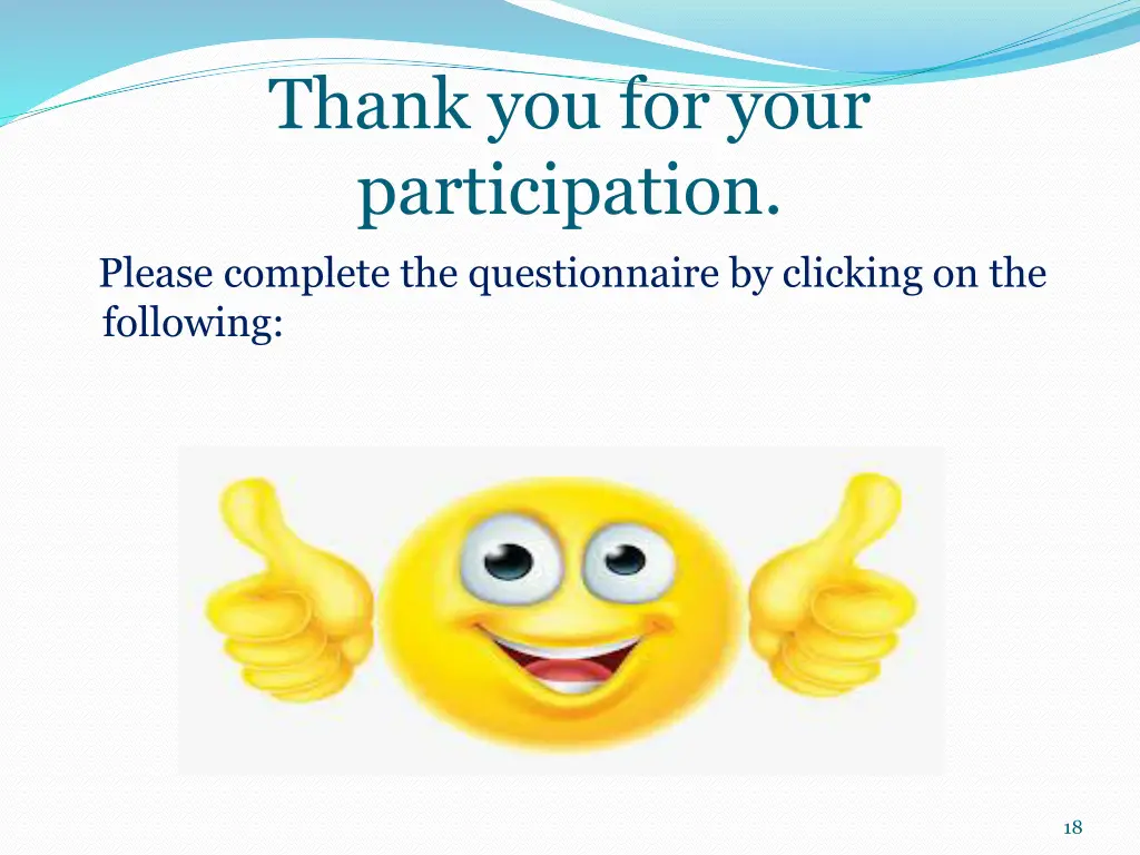 thank you for your participation please complete