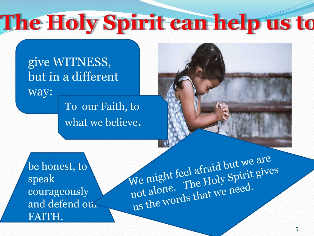 the holy spirit can help us to