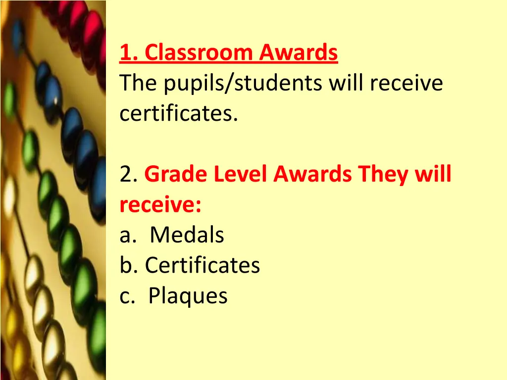 1 classroom awards the pupils students will