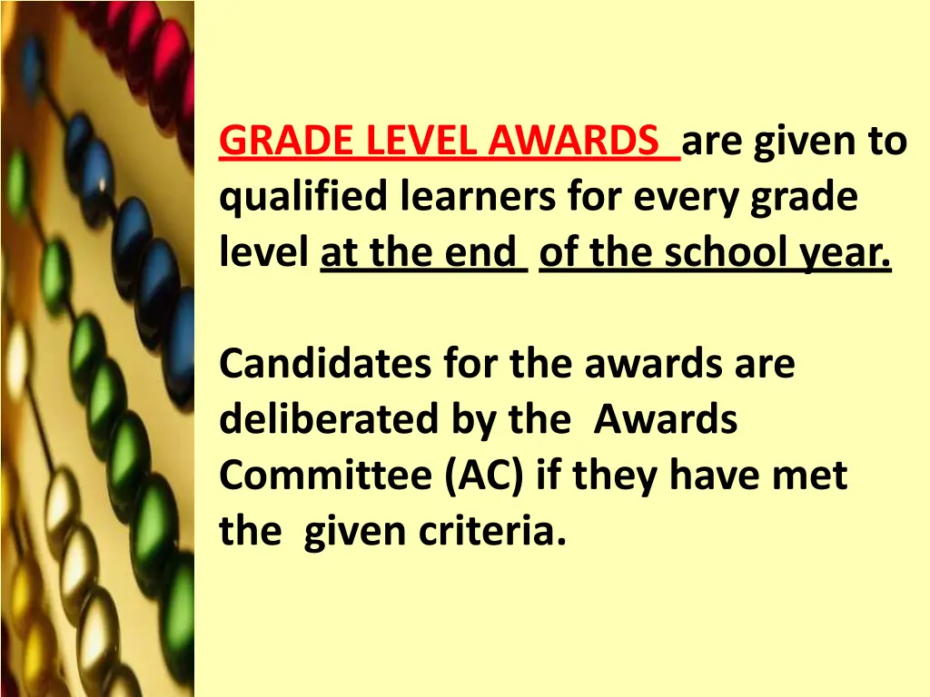 grade level awards are given to qualified