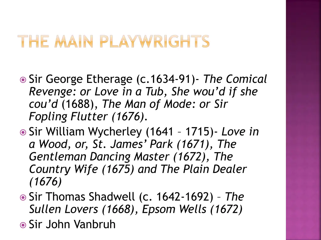 the main playwrights