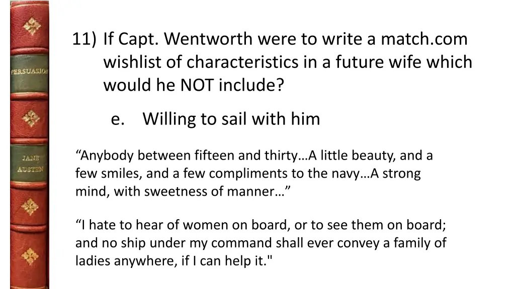 11 if capt wentworth were to write a match 1