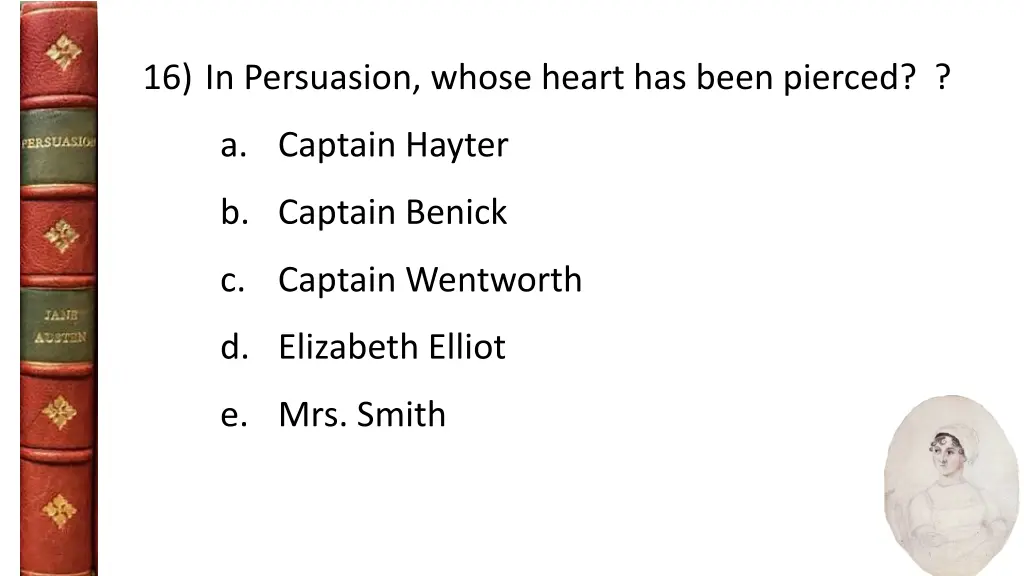 16 in persuasion whose heart has been pierced