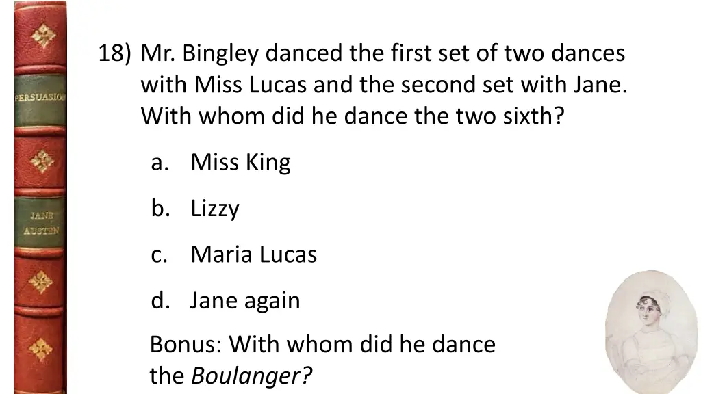 18 mr bingley danced the first set of two dances