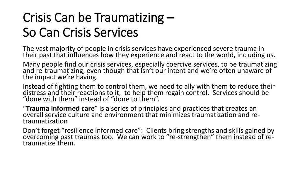 crisis can be traumatizing crisis