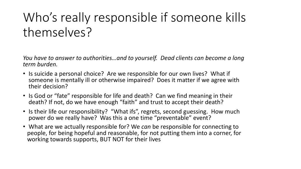 who s really responsible if someone kills