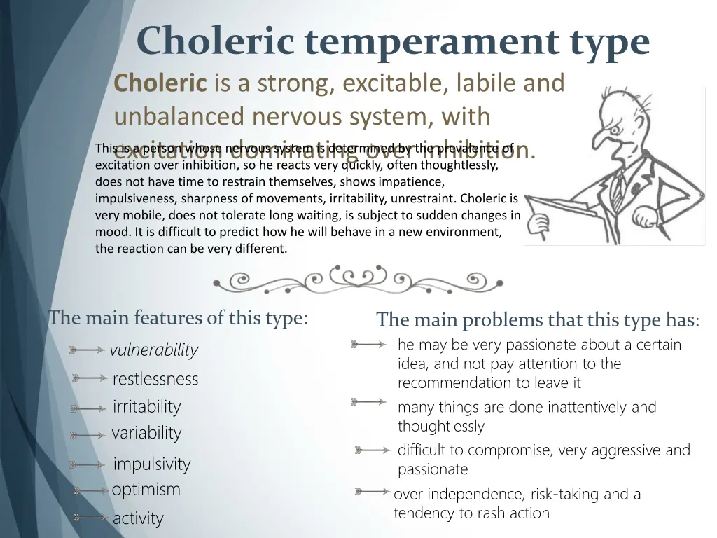 choleric temperament type choleric is a strong