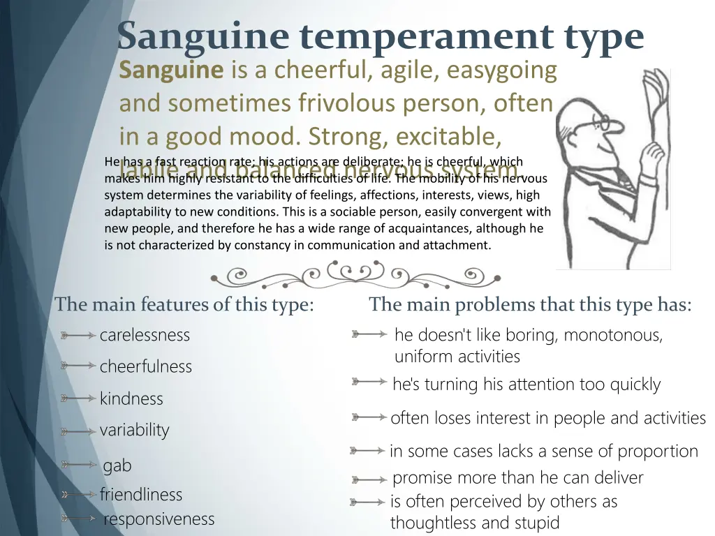 sanguine temperament type sanguine is a cheerful