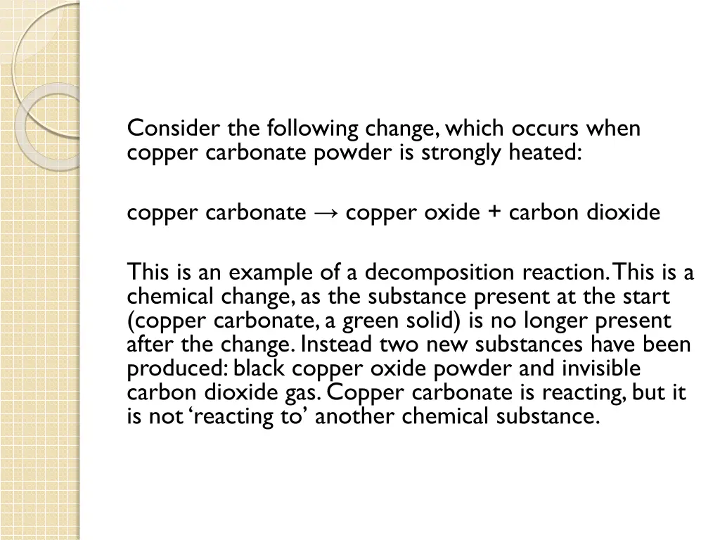 consider the following change which occurs when