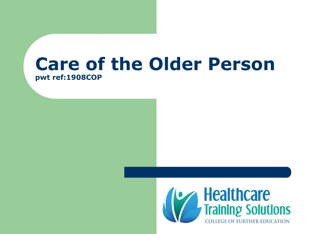 care of the older person pwt ref 1908cop