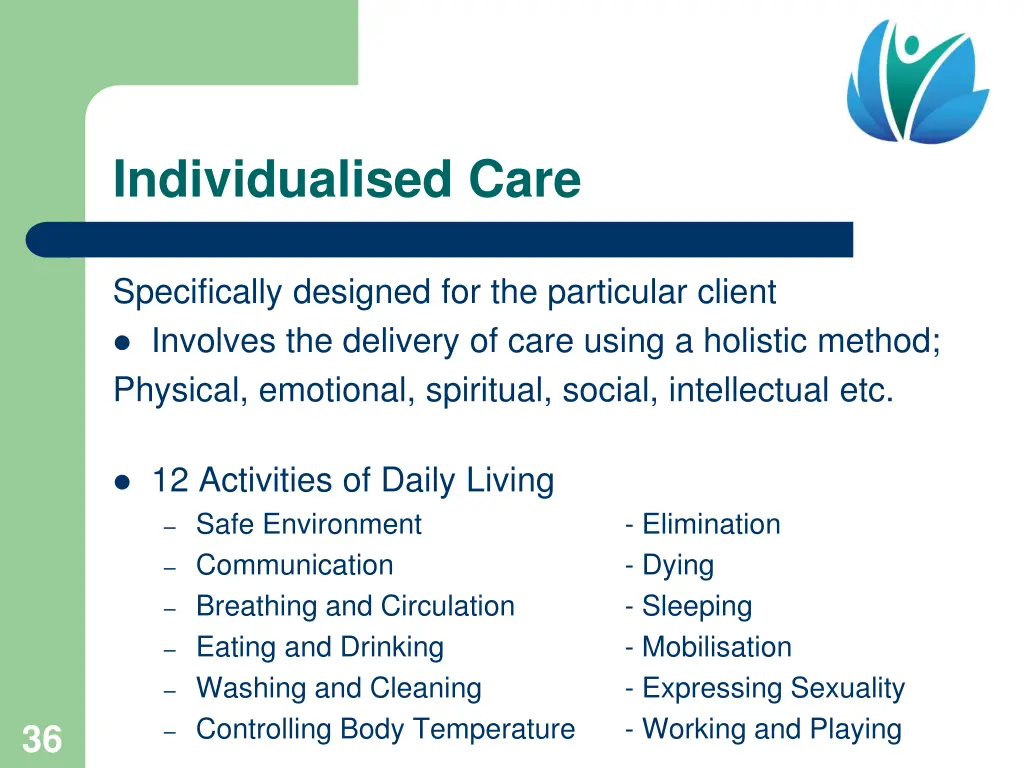 individualised care