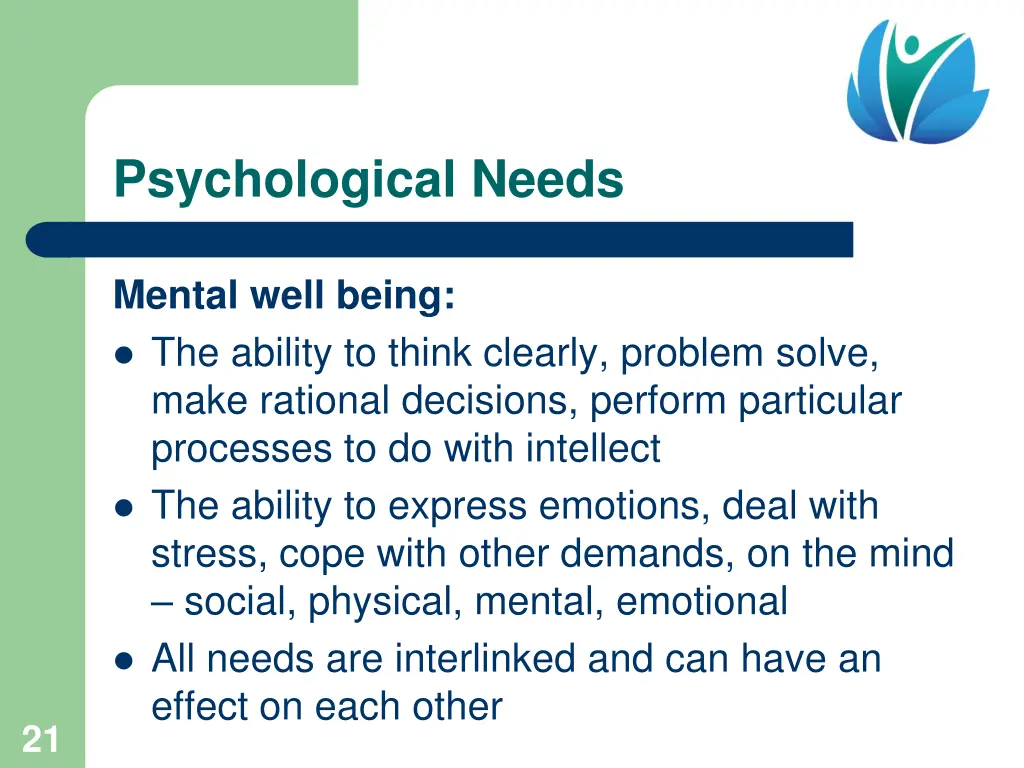 psychological needs