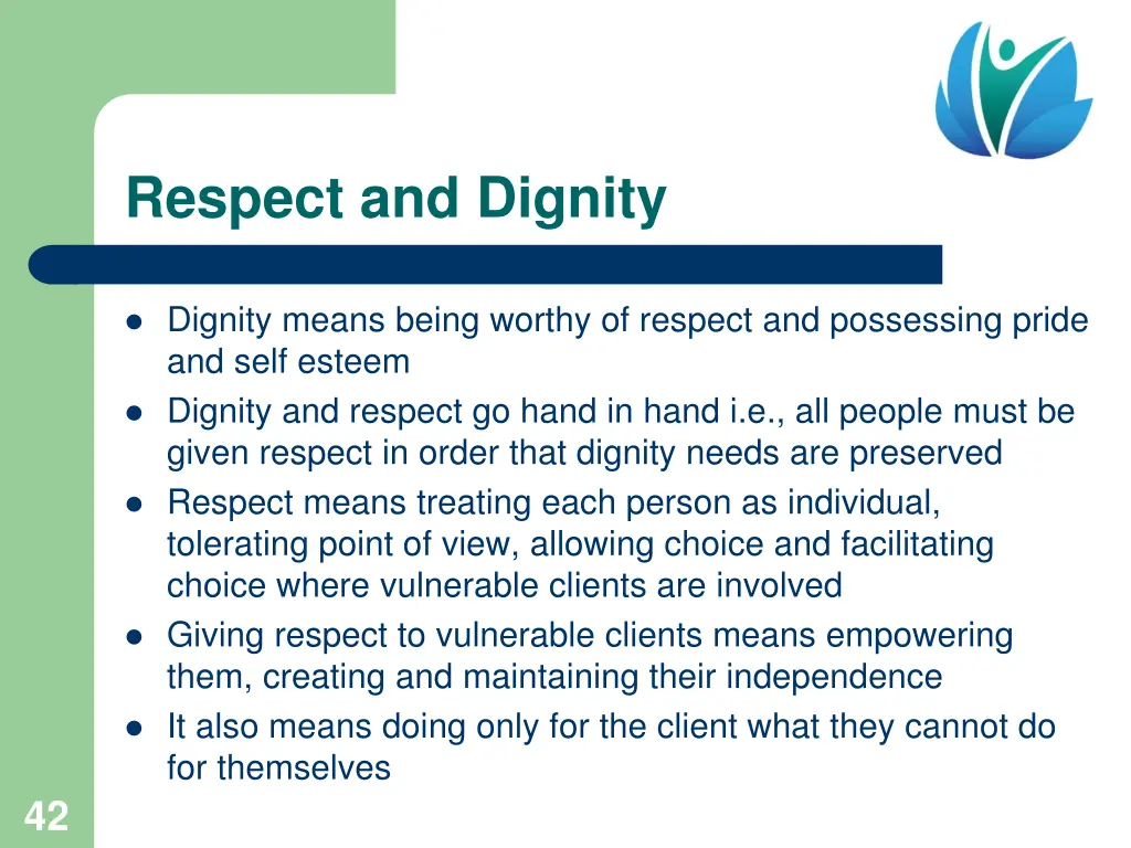 respect and dignity