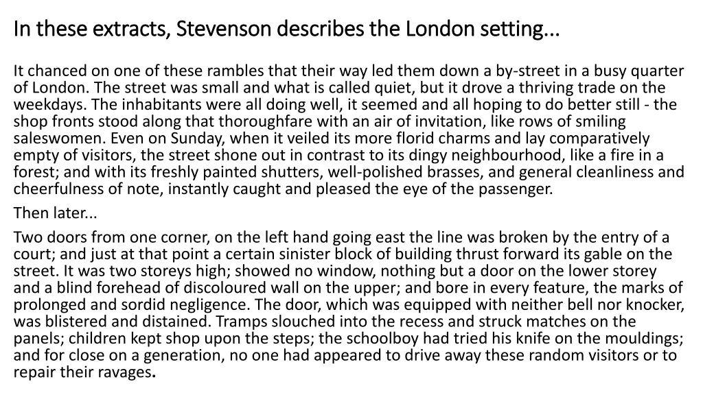 in these extracts stevenson describes the london