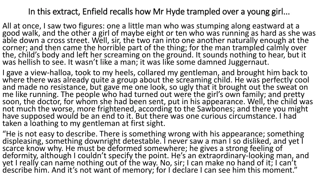 in this extract enfield recalls how mr hyde