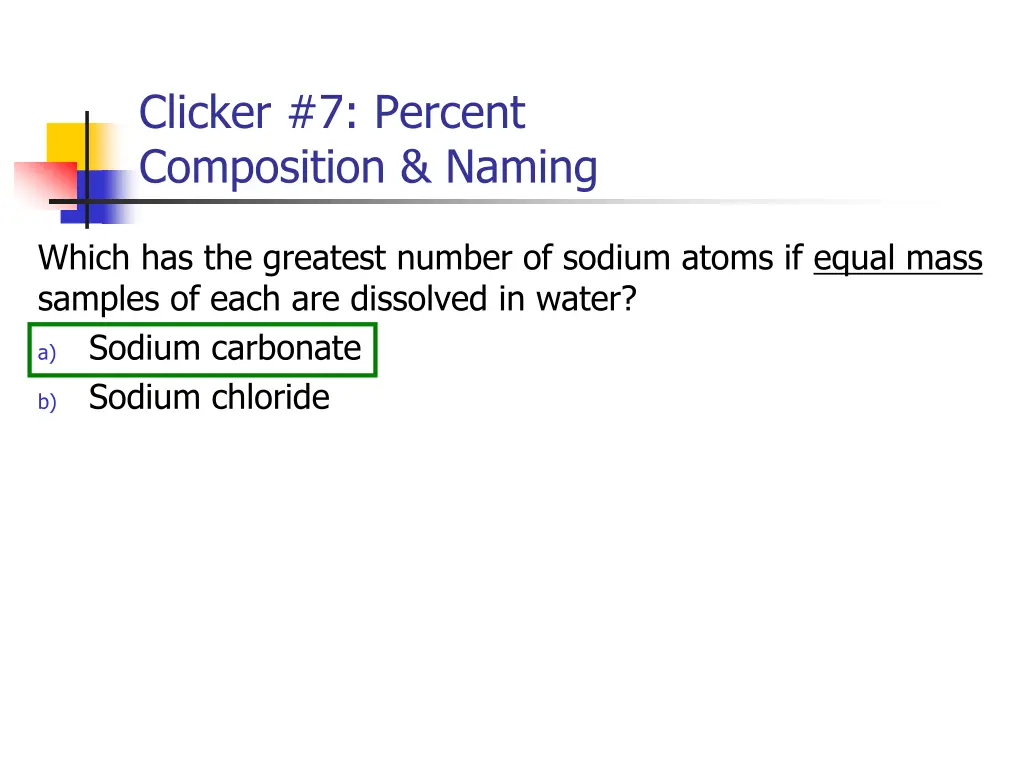 clicker 7 percent composition naming