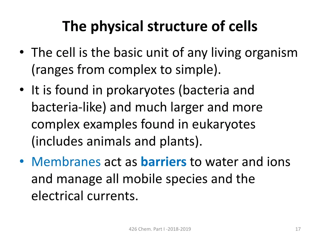 the physical structure of cells