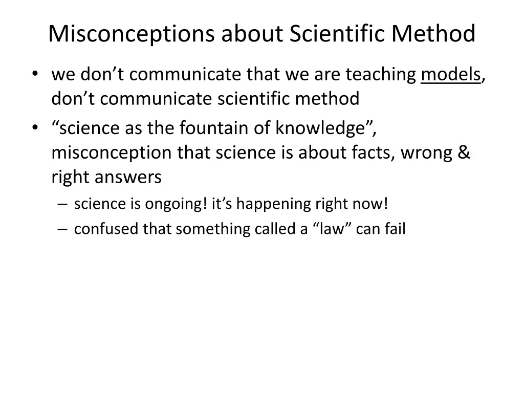 misconceptions about scientific method