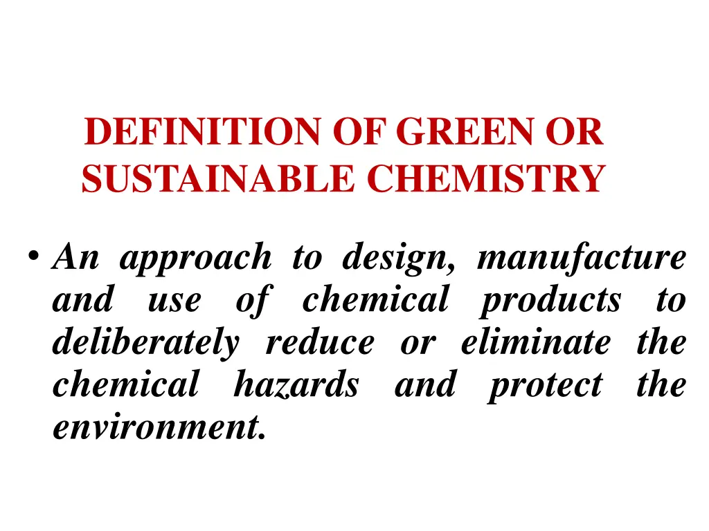 definition of green or sustainable chemistry