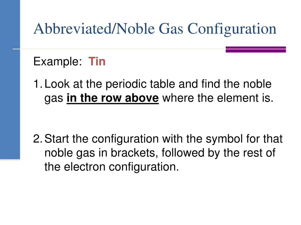 abbreviated noble gas configuration 1