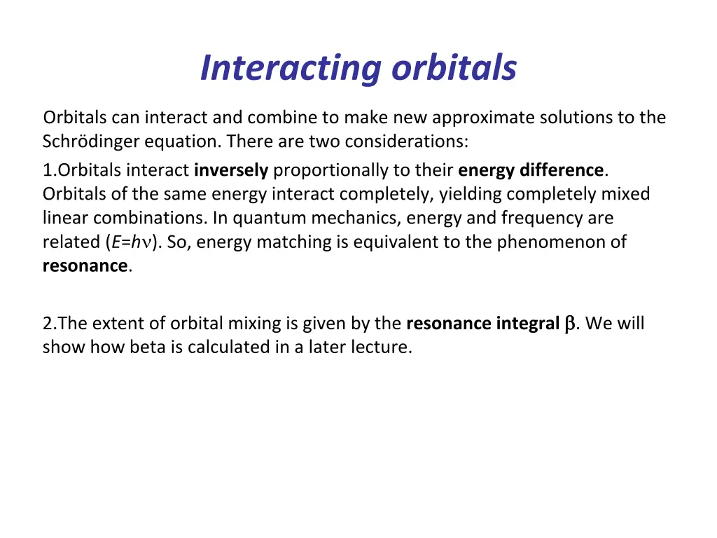 interacting orbitals