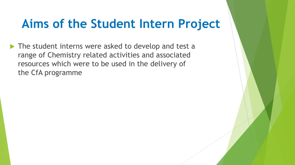 aims of the student intern project