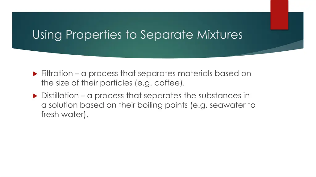 using properties to separate mixtures