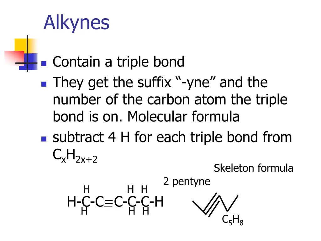 alkynes